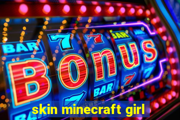 skin minecraft girl